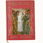 MARÍA ANTONIETA. La trágica vida de la reina de Francia. Eulate, Carmela