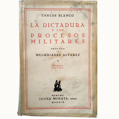 LA DICTADURA Y LOS PROCESOS MILITARES. Blanco, Carlos