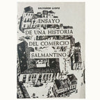 ENSAYO DE UNA HISTORIA DEL COMERCIO SALMANTINO. Llopis, Salvador