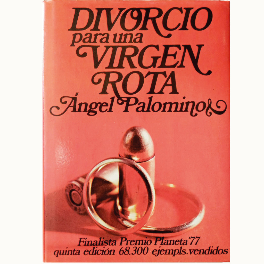 DIVORCE FOR A BROKEN VIRGIN. Palomino, Angel