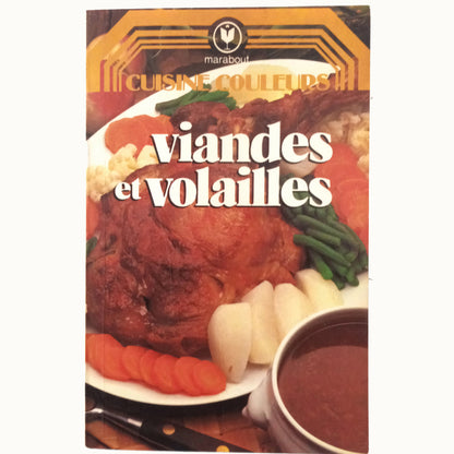 CUISINE COULEURS: VIANDES ET VOLAILLES