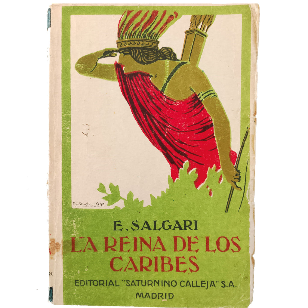 LA REINA DE LOS CARIBES. Tomo Primero. Salgari, Emilio