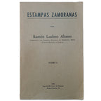 ESTAMPAS ZAMORANAS. Tomo I. Luelmo Alonso, Ramón