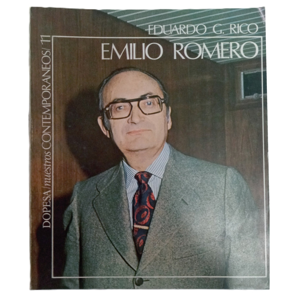 EMILIO ROMERO. Periodismo y Política. Rico, Eduardo G.