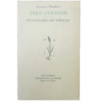 TRES CUENTOS. Diccionario de tópicos. Flaubert, Gustave