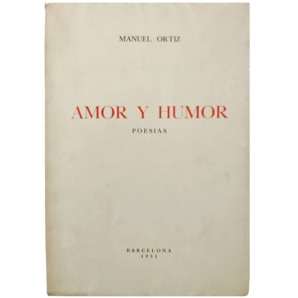 AMOR Y HUMOR. Ortiz, Manuel (Dedicado)