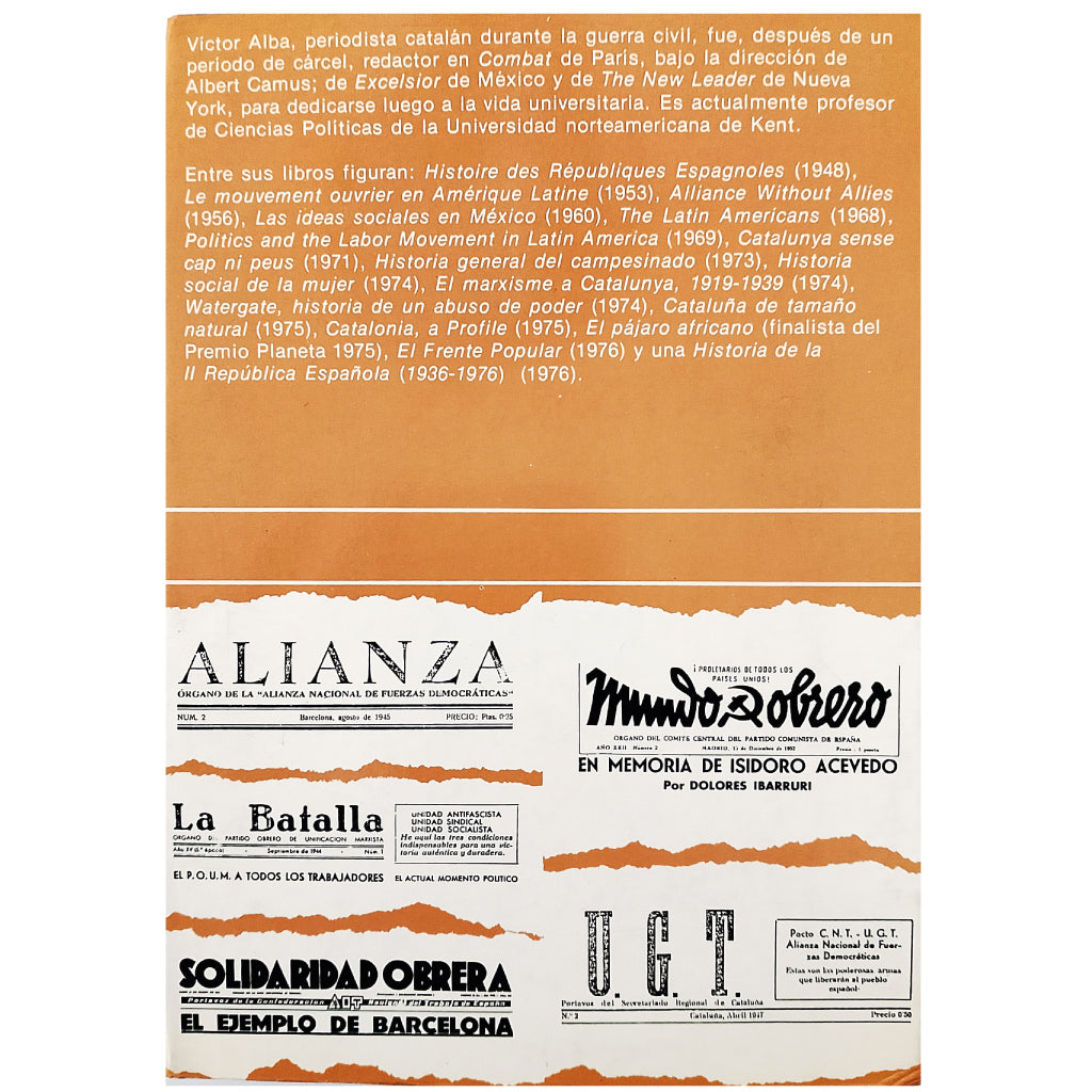 LA OPOSICIÓN DE LOS SUPERVIVIENTES.1939-1955. Alba, Víctor