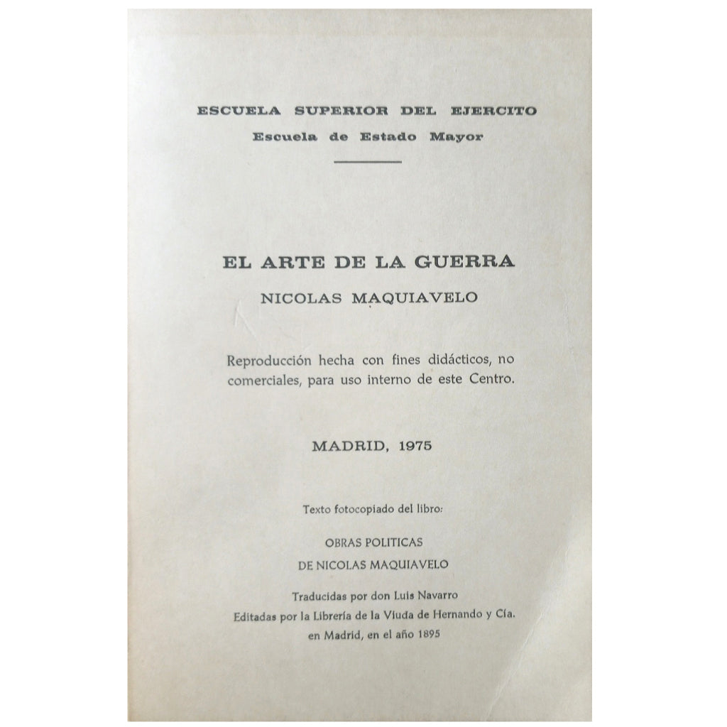 EL ARTE DE LA GUERRA. Maquiavelo, Nicolás
