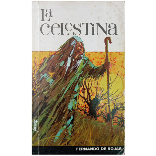 LA CELESTINA. Rojas, Fernando de