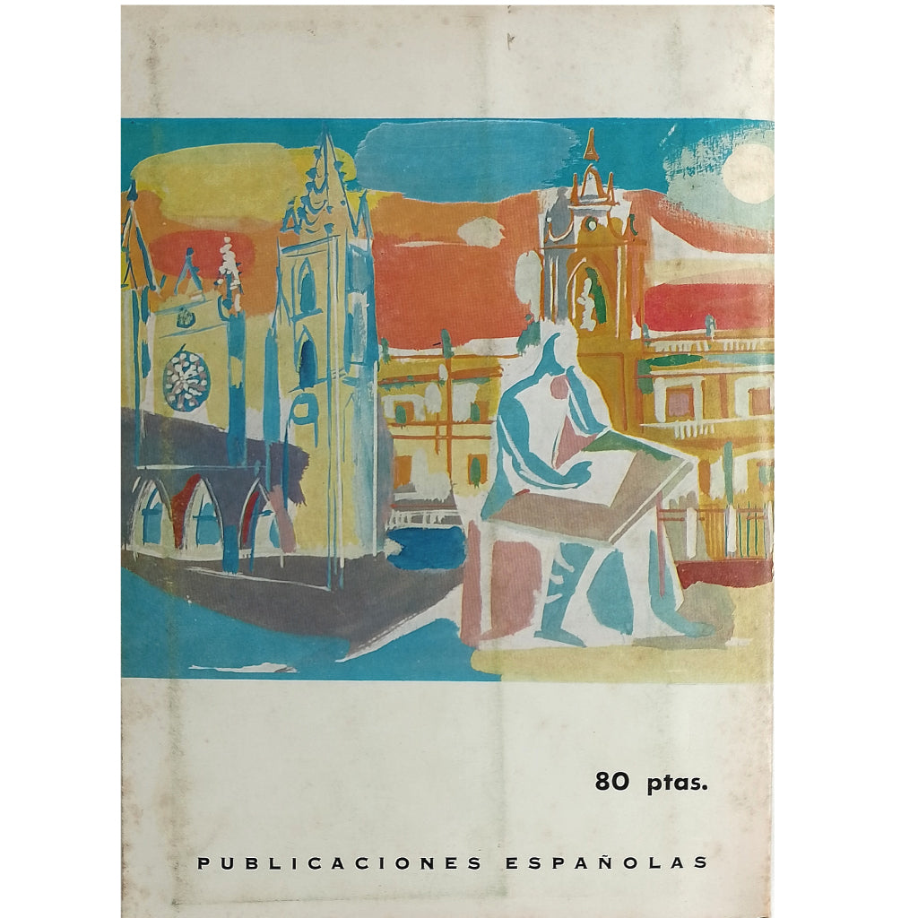 RUTAS POR ESPAÑA Nº 9: SORIA. BURGOS. PALENCIA. LEÓN. ZAMORA. VALLADOLID. Naveros, José Miguel