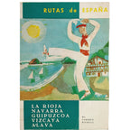 RUTAS DE ESPAÑA Nº 10: LA RIOJA. NAVARRA. GUIPUZCOA, VIZCAYA, ÁLAVA. Nonell, Carmen