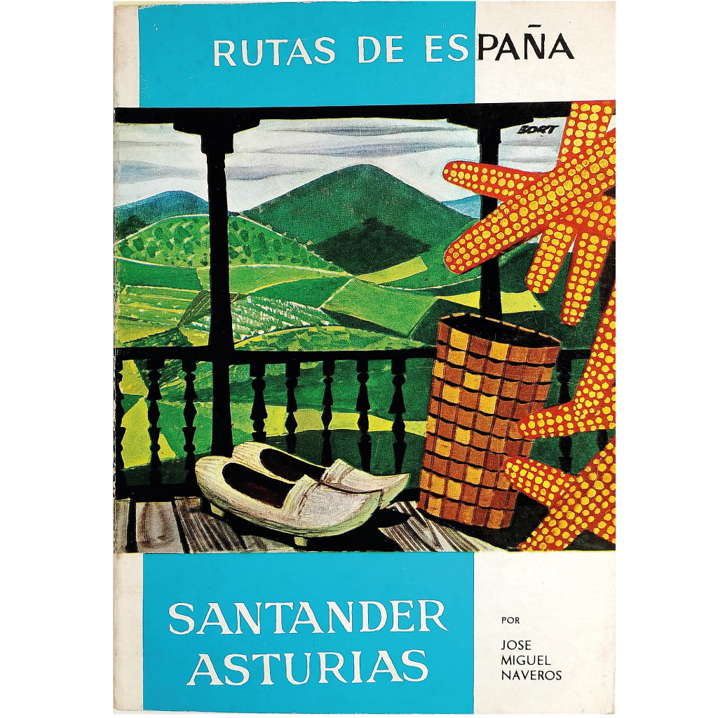 RUTAS DE ESPAÑA Nº 11: SANTANDER, ASTURIAS. Naveros, José Miguel