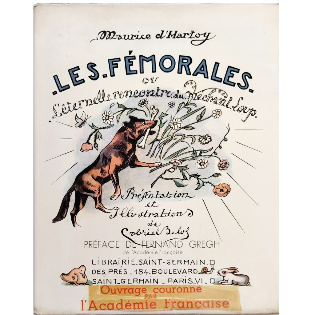 LES FÉMORALES ou Léternelle recontre du méchant loup. D'Hartoy, Maurice (Dedicated)