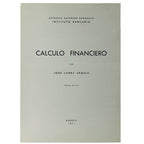 CÁLCULO FINANCIERO. Lobez Urquia, José