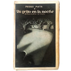 UN GRITO EN LA NOCHE. Mata, Pedro