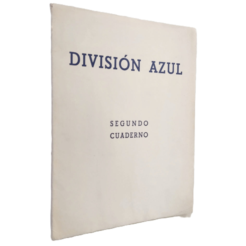 DIVISIÓN AZUL. SEGUNDO CUADERNO
