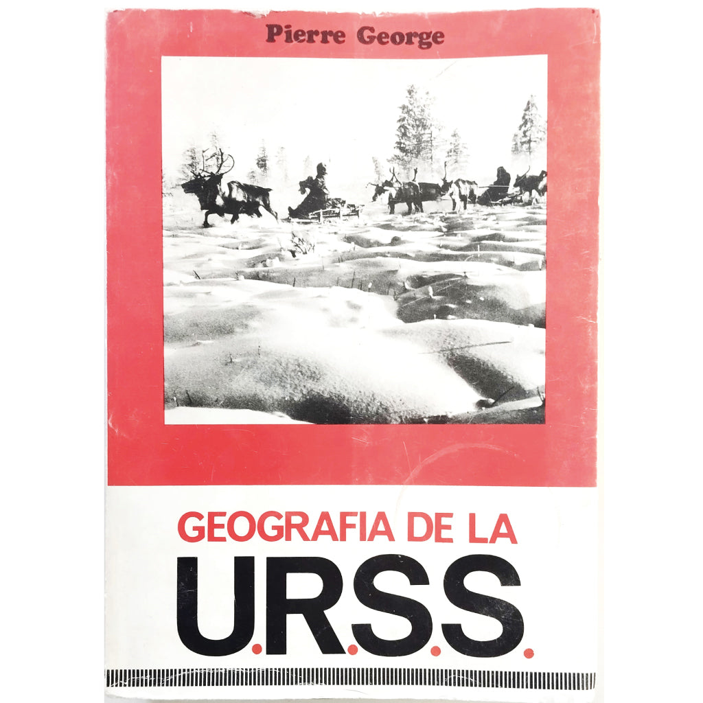 GEOGRAPHY OF THE USSR George, Pierre