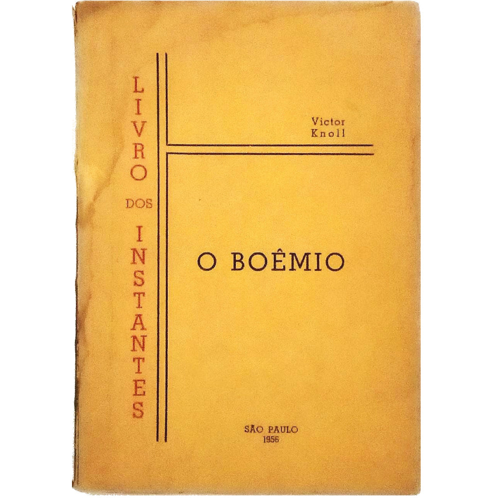 LIVRO DOS INSTANTES E O BOEMIO. Knoll, Víctor