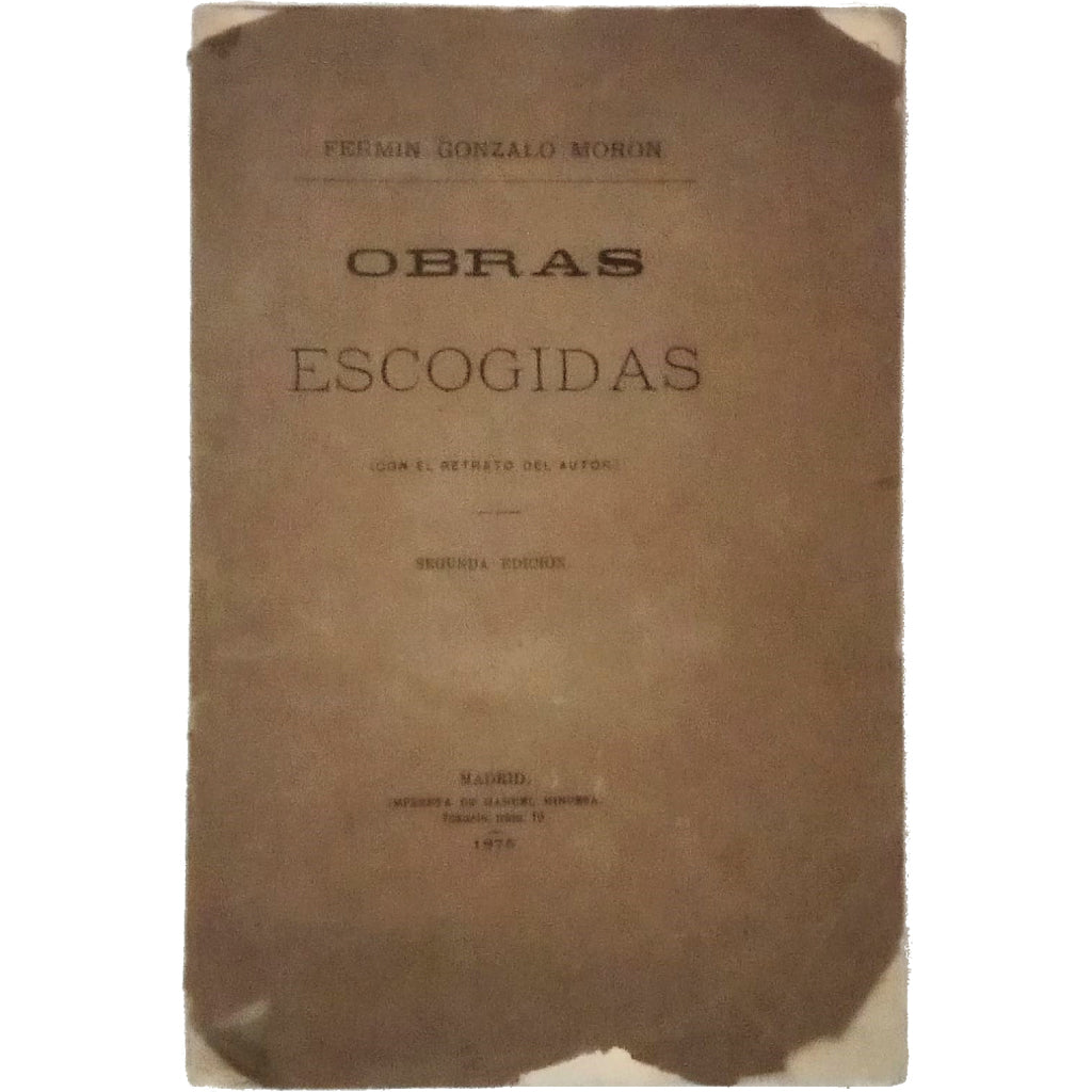 OBRAS ESCOGIDAS. Gonzalo Morón, Fermín