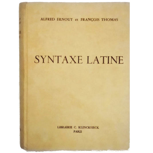 SYNTAXE LATINE. Ernout, Alfred/ Thomas, François