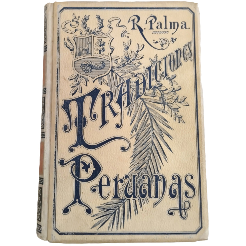 TRADICIONES PERUANAS. Tomo III. Palma, Ricardo