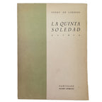LA QUINTA SOLEDAD. Lorenzo, Pedro de (Dedicado)