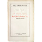 UNA EXPERIENCIA COMUNISTA KOHN, LLAMADO BELA KUN. Narración histórica. Oudard, Jorge