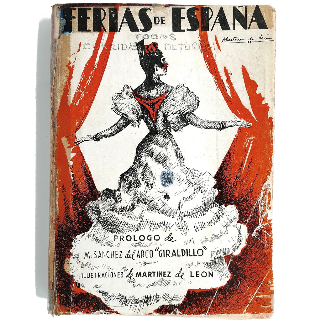 FERIAS DE ESPAÑA (ITINERARIO). Libro de horas de la fiesta taurina (Cartas a Mister o M'sie)