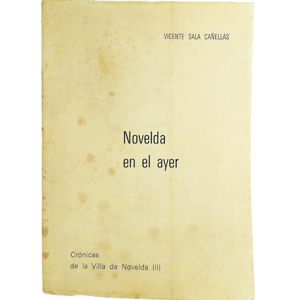 NOVELDA EN EL AYER. Sala Canellas, Vicente