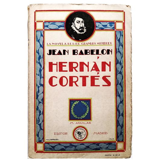 HERNÁN CORTÉS. Babelon, Jean