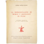 LA REPRESENTACIÓN DE MOROS Y CRISTIANOS DE ZÚJAR. Muñoz Renedo, Carmen
