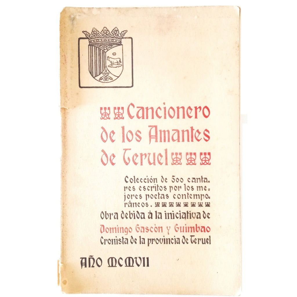 CANCIONERO DE LOS AMANTES DE TERUEL. Gascón y Guimbao, Domingo