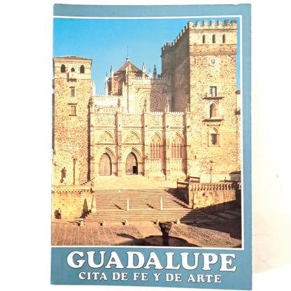 GUADALUPE. Cita de fe y  de arte. García, Sebastián