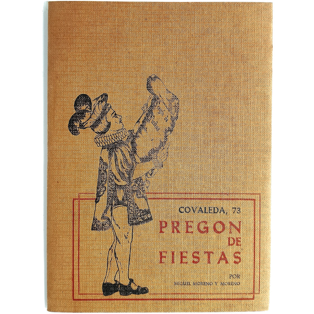 COVALEDA, 73 PREGÓN DE FIESTAS. Moreno y Moreno, Miguel
