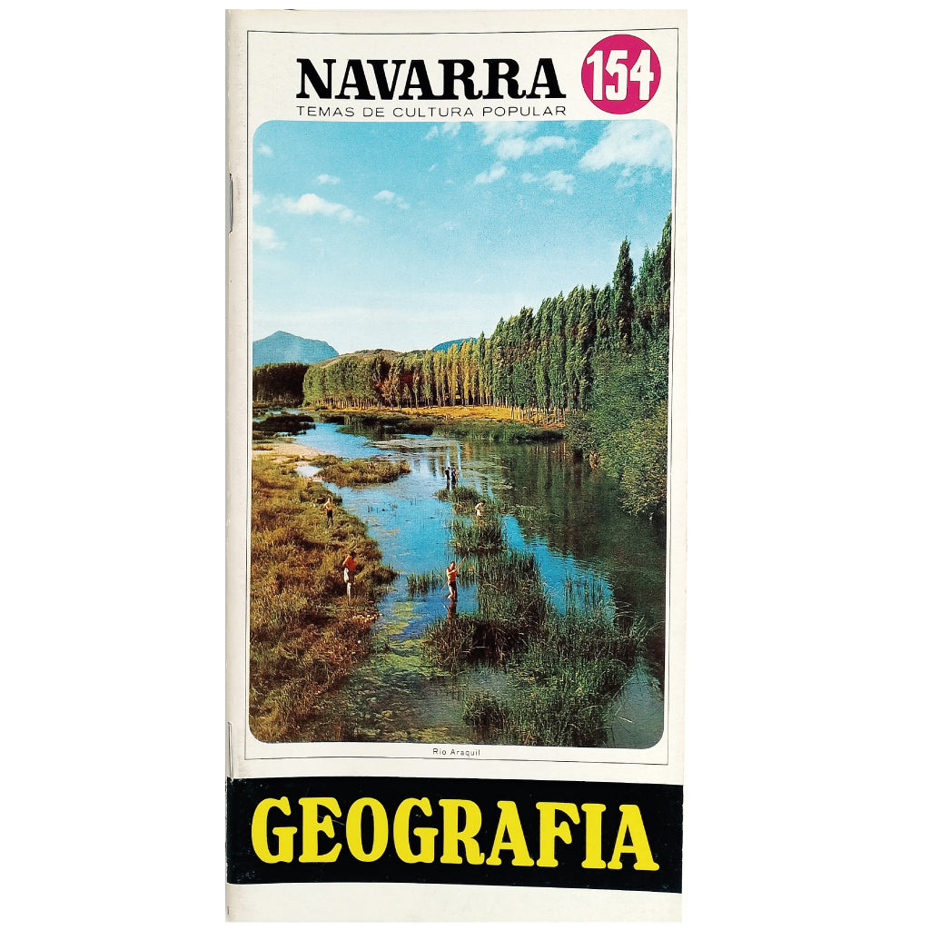 NAVARRA TEMAS DE CULTURA POPULAR Nº 154: GEOGRAFÍA. Jimeno Jurio, José María