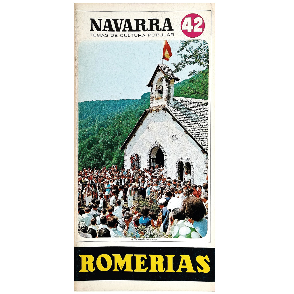 NAVARRA TEMAS DE CULTURA POPULAR Nº 42: ROMERÍAS. Larrión A. José Luis