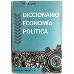 DICCIONARIO DE ECONOMÍA POLÍTICA. Heller, Wolfgang