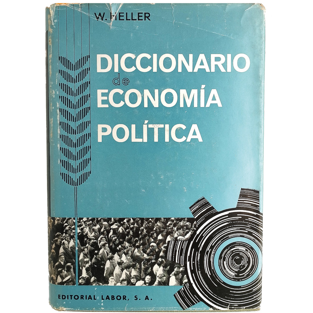 DICCIONARIO DE ECONOMÍA POLÍTICA. Heller, Wolfgang