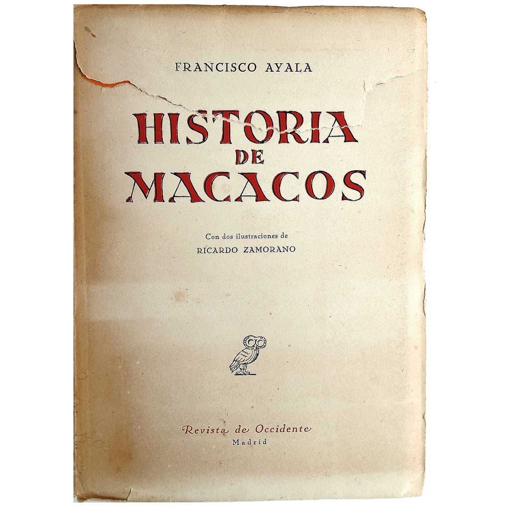 HISTORIA DE MACACOS. Ayala, Francisco