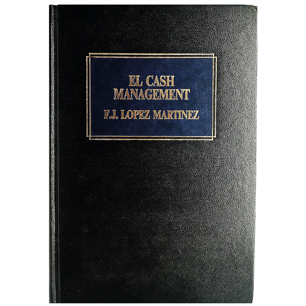 EL CASH-MANAGEMENT. López Martínez, Francisco J.