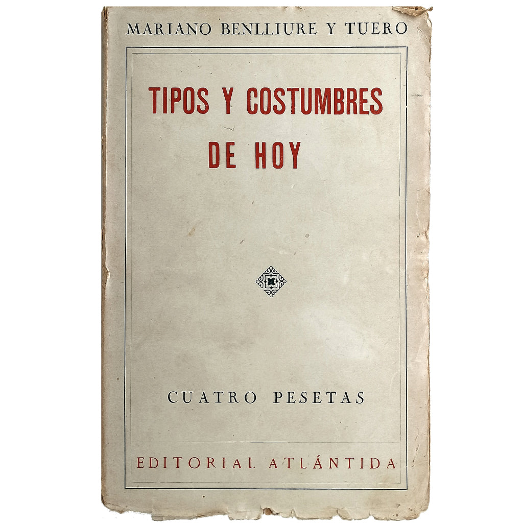 TIPOS Y COSTUMBRES DE HOY. Benlliure y Tuero, Mariano