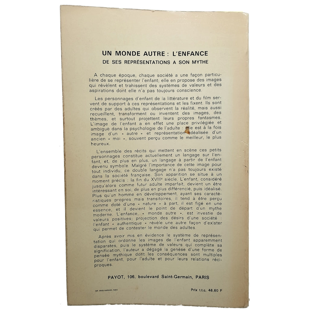 UN MONDE AUTRE: L'ENFANCE. Chombart de Lauwe, Marie-Jose