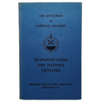 TRANSPORTATION: THE NATION'S LIFELINES. Yoshpe, Harry B. / Brown, Fred R.