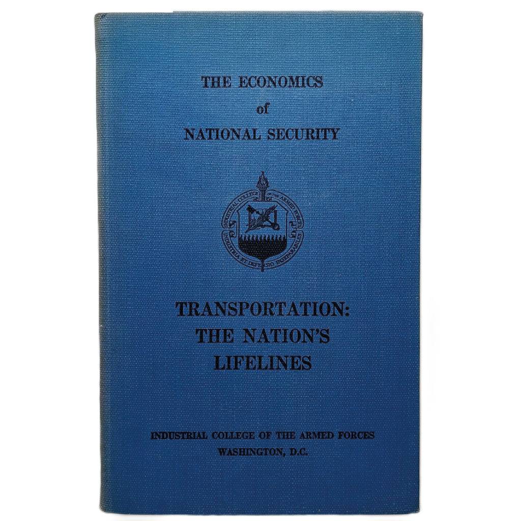 TRANSPORTATION: THE NATION'S LIFELINES. Yoshpe, Harry B. / Brown, Fred R.