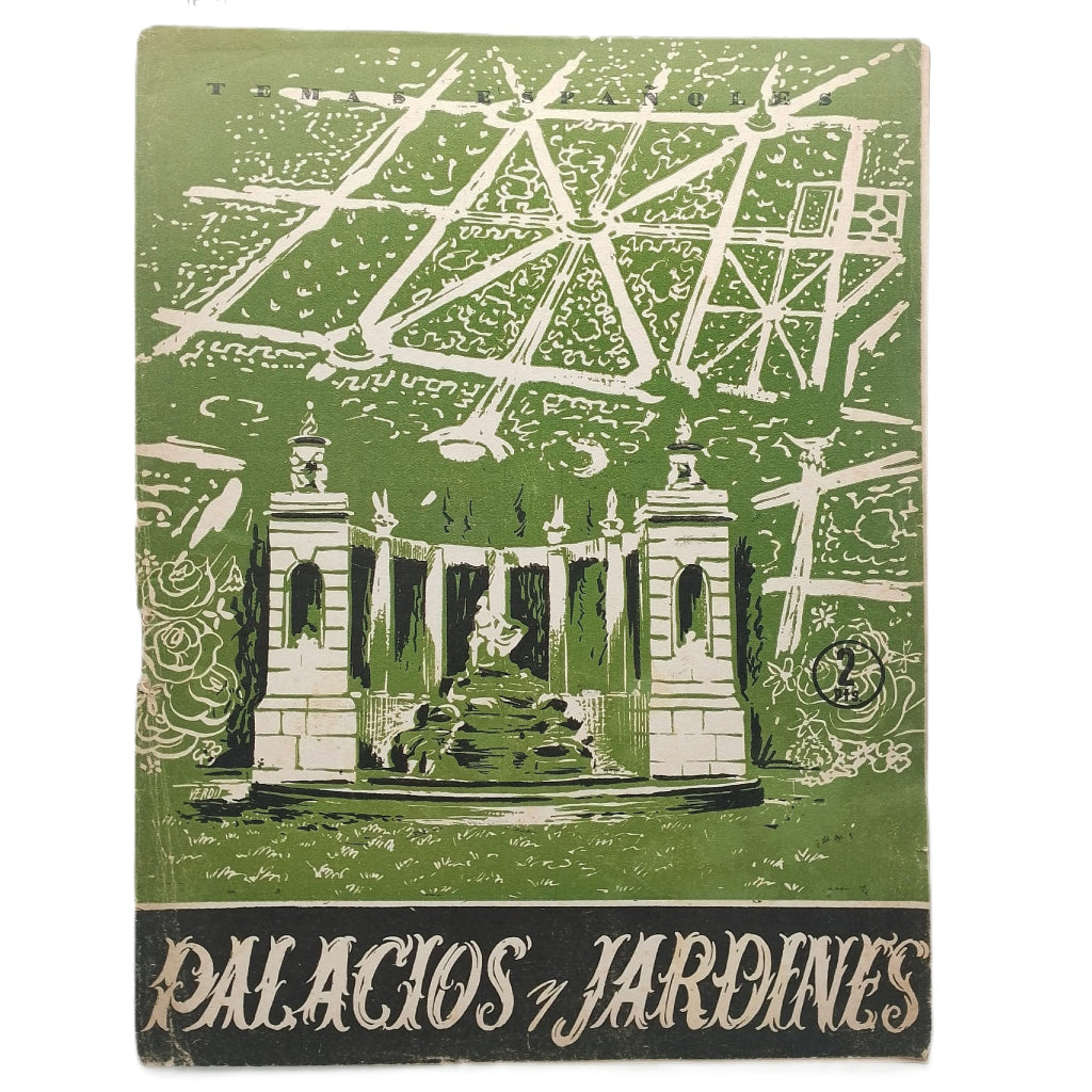 TEMAS ESPAÑOLES Nº 174: PALACIOS Y JARDINES. Torroba Bernaldo de Quirós, Felipe