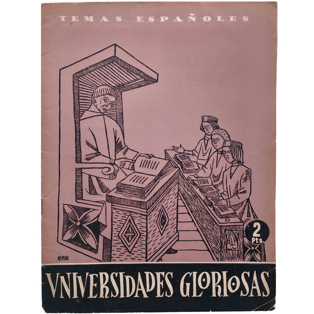 TEMAS ESPAÑOLES Nº 101: UNIVERSIDADES GLORIOSAS. Vigo, Jorge de