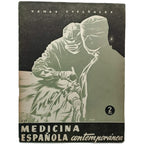 TEMAS ESPAÑOLES Nº 130: LA MEDICINA ESPAÑOLA CONTEMPORÁNEA. Aparicio López, Octavio