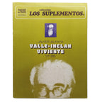 LOS SUPLEMENTOS Nº 26: VALLE-INCLÁN VIVIENTE. Alfaya, Javier