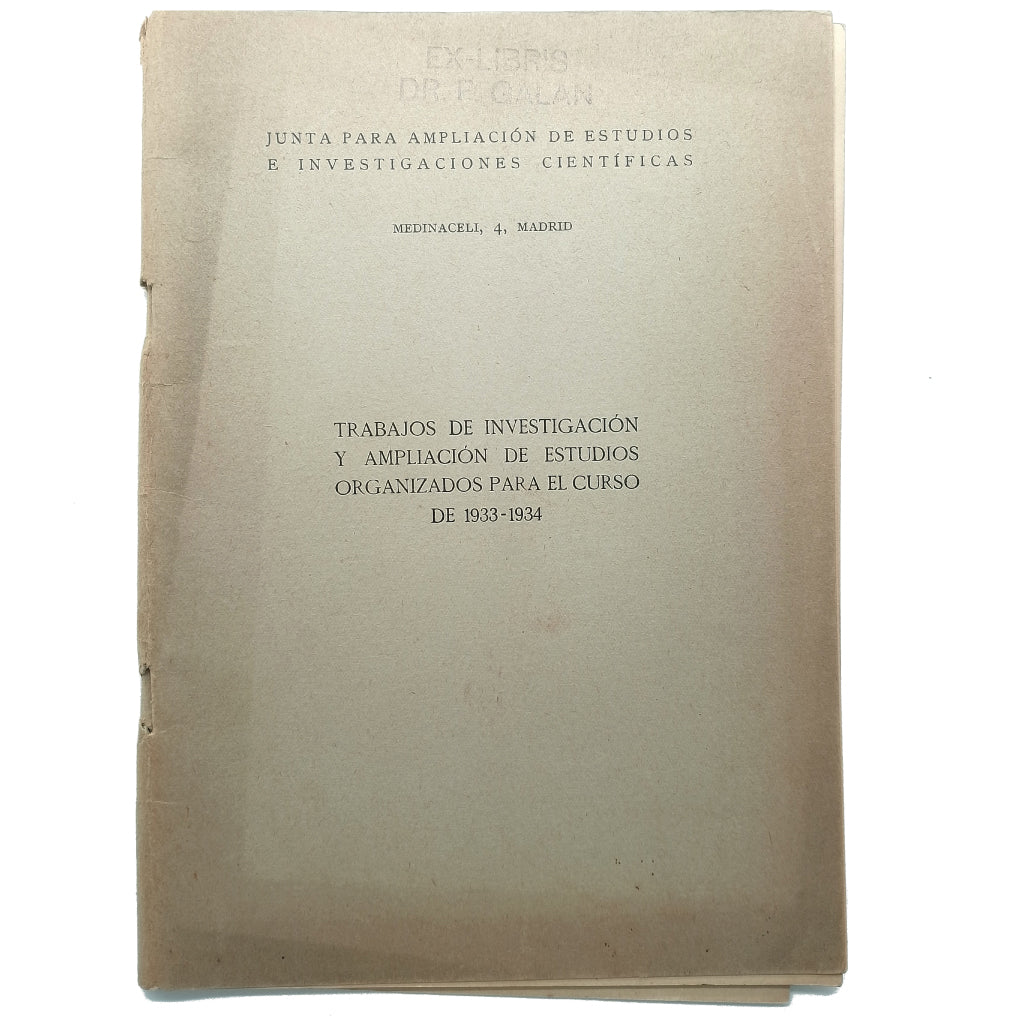 TRABAJOS DE INVESTIGACIÓN Y AMPLIACIÓN DE ESTUDIOS ORGANIZADOS PARA EL CURSO DE 1933 - 1934