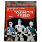LOS SUPLEMENTOS Nº 77: MOVIMIENTOS URBANOS EN ESPAÑA. Centre d'Estudis d'Urbanisme (C.E.U.)